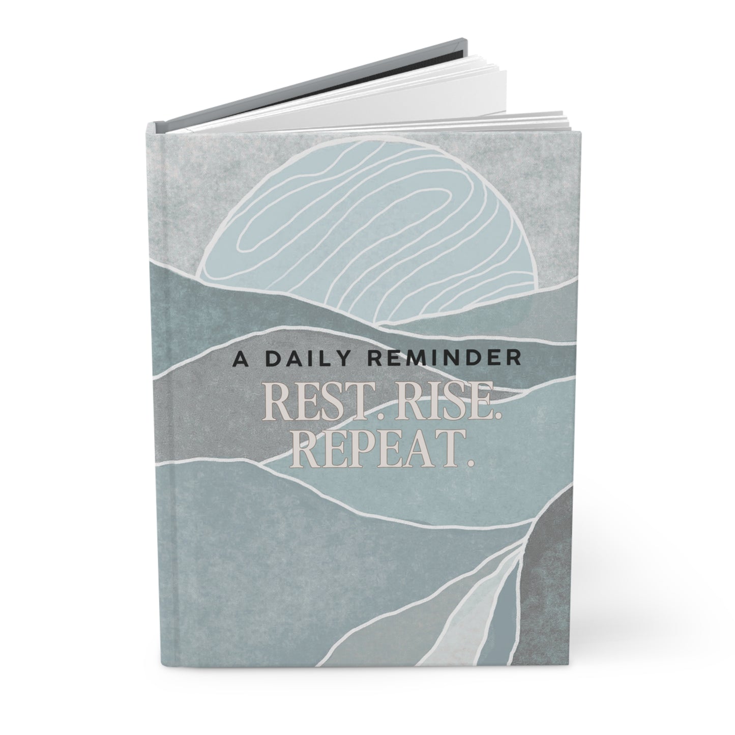 Rest. Rise. Repeat. A Journal of Healing